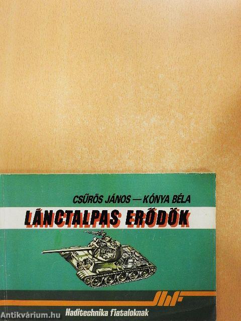 Lánctalpas erődök