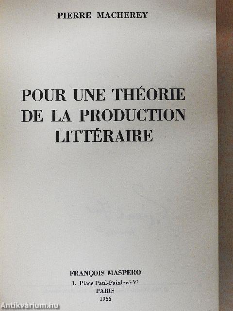 Pour une Théorie de la Production Littéraire