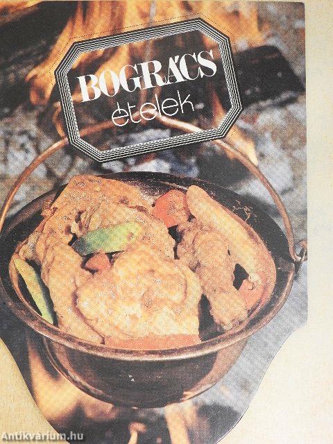 Bogrács ételek