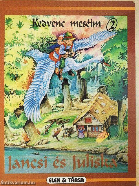 Jancsi és Juliska