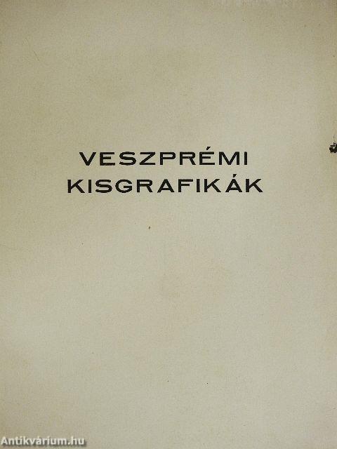 Veszprémi kisgrafikák