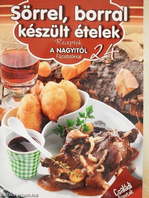 Sörrel, borral készült ételek