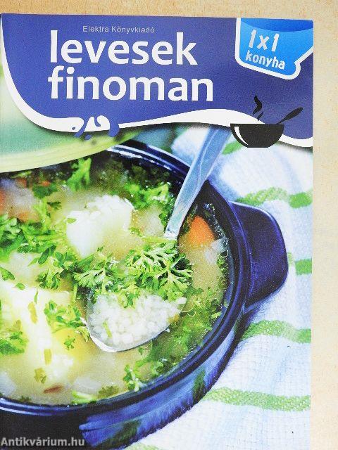 Levesek finoman