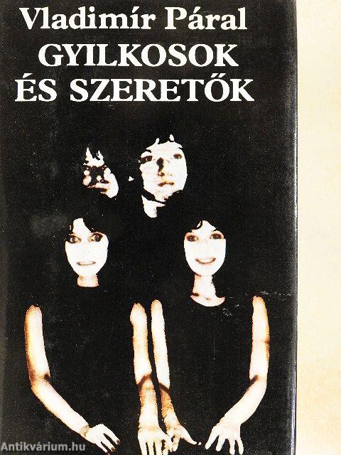 Gyilkosok és szeretők