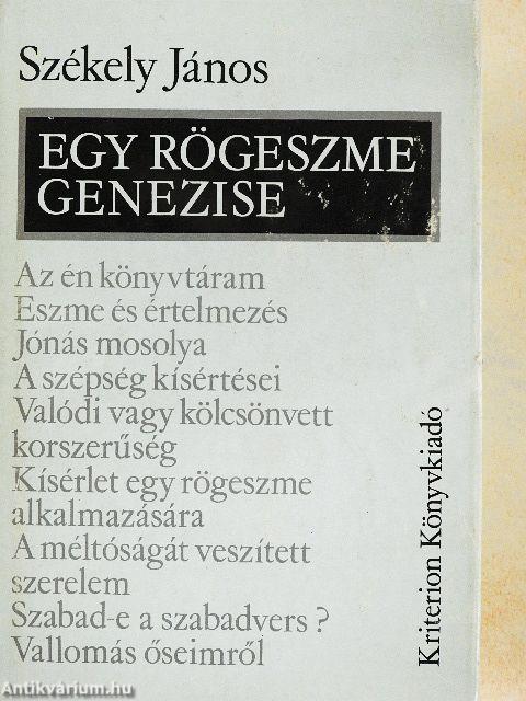 Egy rögeszme genezise