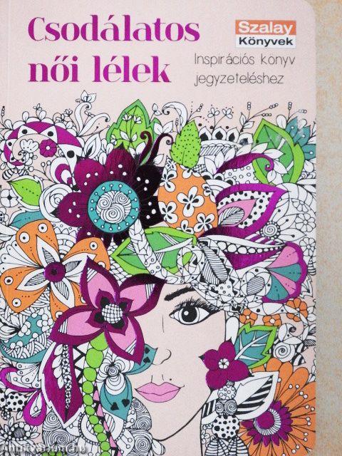 Csodálatos női lélek