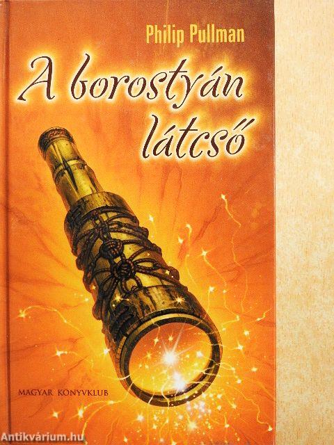 A borostyán látcső