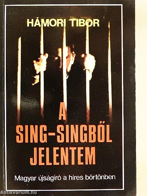 A Sing-Singből jelentem