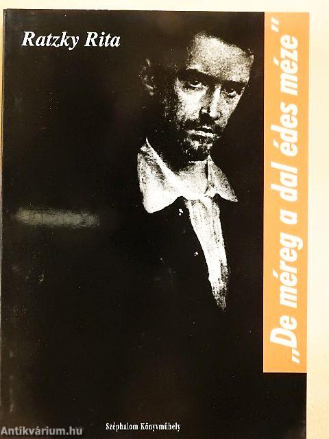 "De méreg a dal édes méze"