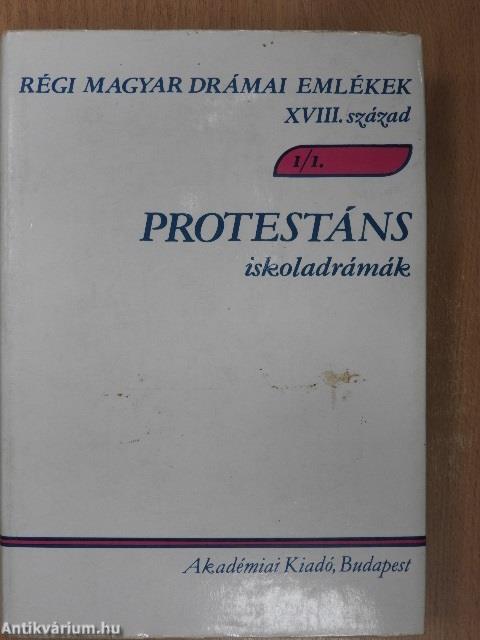 Protestáns iskoladrámák 1-2.