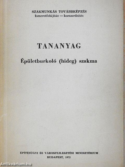 Tananyag - Épületburkoló (hideg) szakma