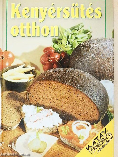 Kenyérsütés otthon