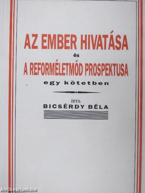 Az ember hivatása/A reforméletmód prospektusa