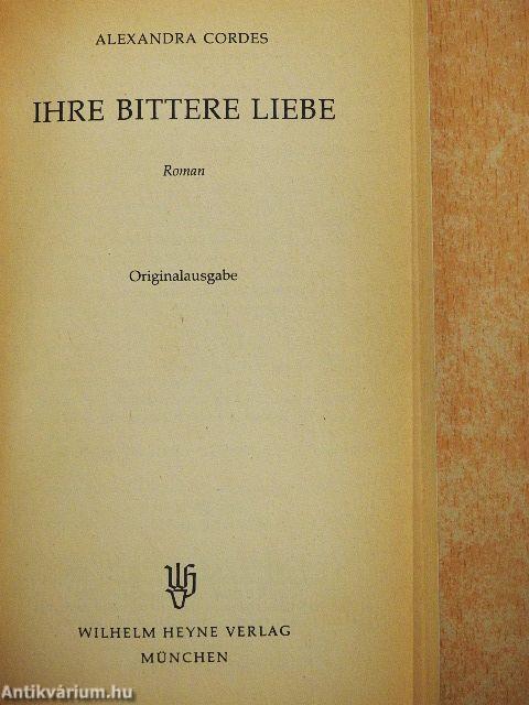 Ihre bittere Liebe