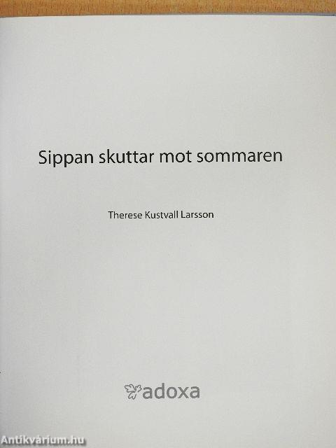 Sippan skuttar mot sommaren