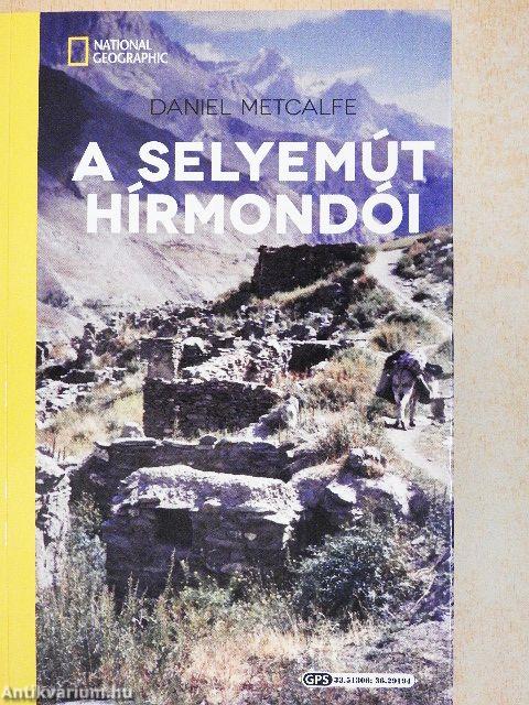 A Selyemút hírmondói