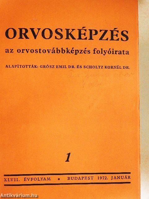 Orvosképzés 1972-73. január-december/Orvosképzés 1972. Szombathelyi különszám