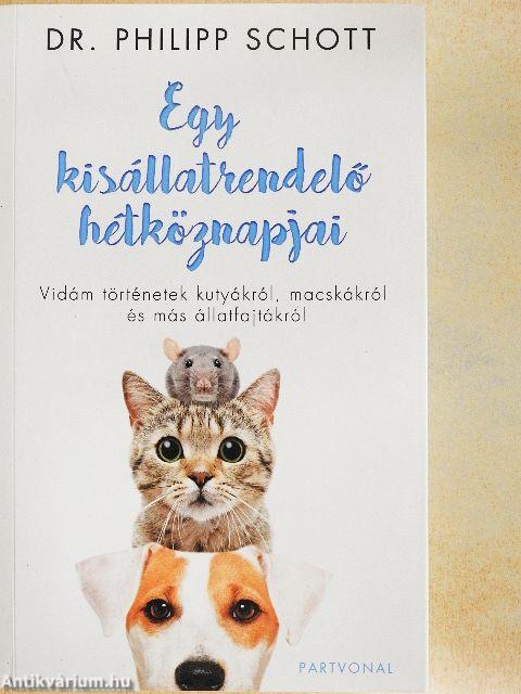 Egy kisállatrendelő hétköznapjai