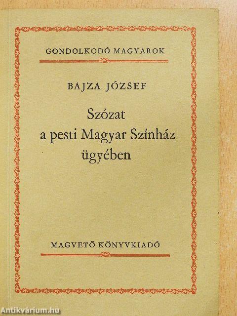 Szózat a pesti Magyar Színház ügyében