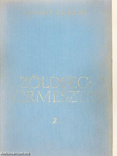 Zöldségtermesztés 2.