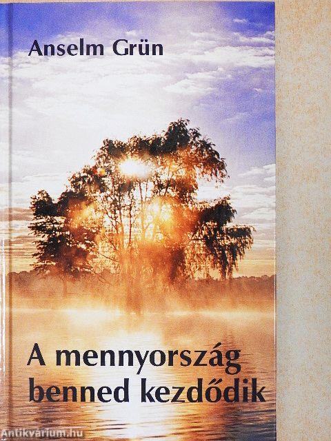 A mennyország benned kezdődik