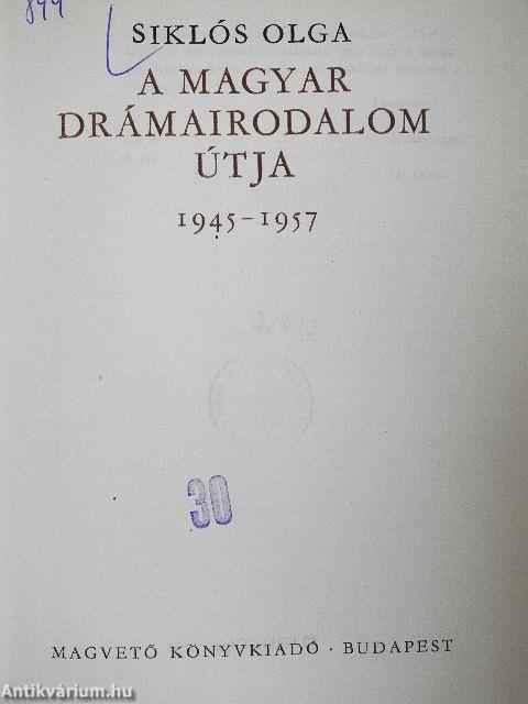 A magyar drámairodalom útja