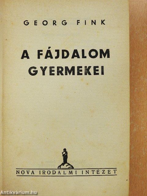 A fájdalom gyermekei