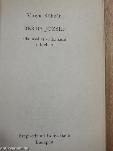 Berda József alkotásai és vallomásai tükrében