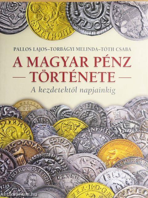 A magyar pénz története