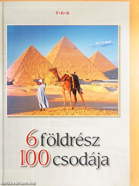 6 földrész 100 csodája