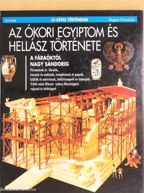 Az ókori Egyiptom és Hellász története