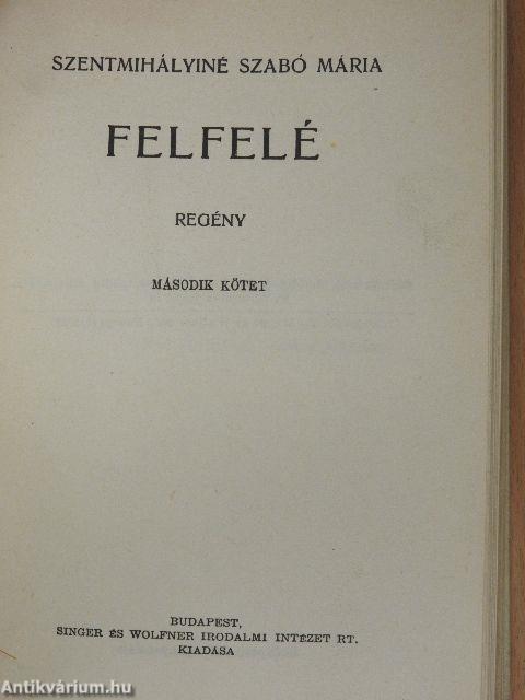 Felfelé I-II.