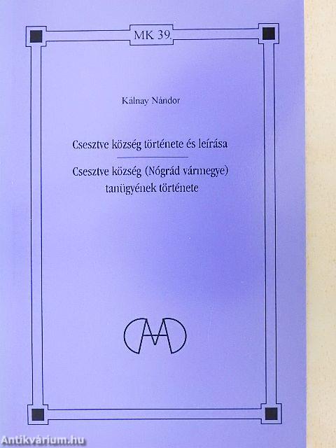 Csesztve község története és leírása/Csesztve község (Nógrád vármegye) tanügyének története