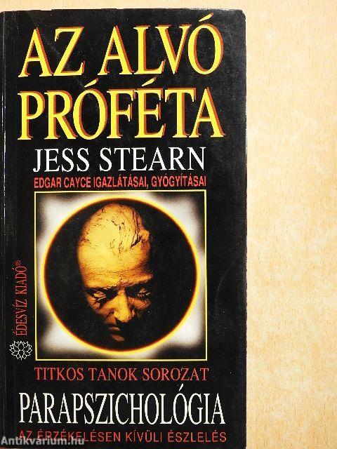 Parapszichológia - Az alvó próféta