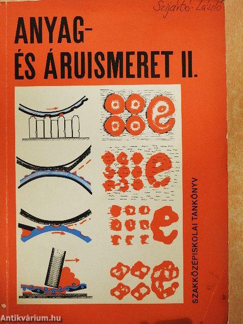 Anyag- és áruismeret II.
