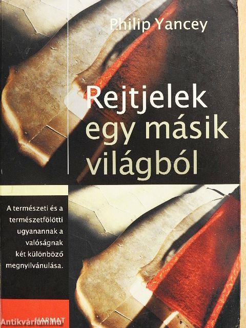 Rejtjelek egy másik világból