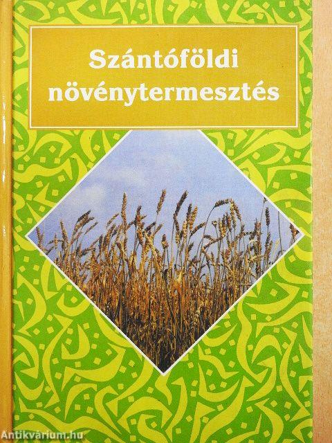 Szántóföldi növénytermesztés