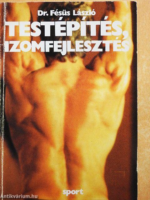 Testépítés, izomfejlesztés