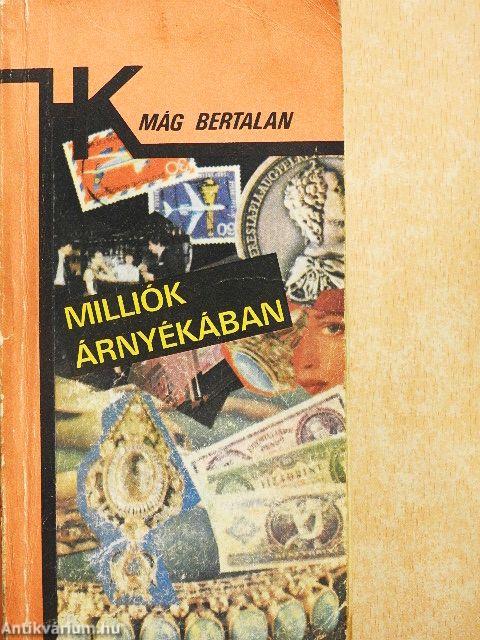 Milliók árnyékában