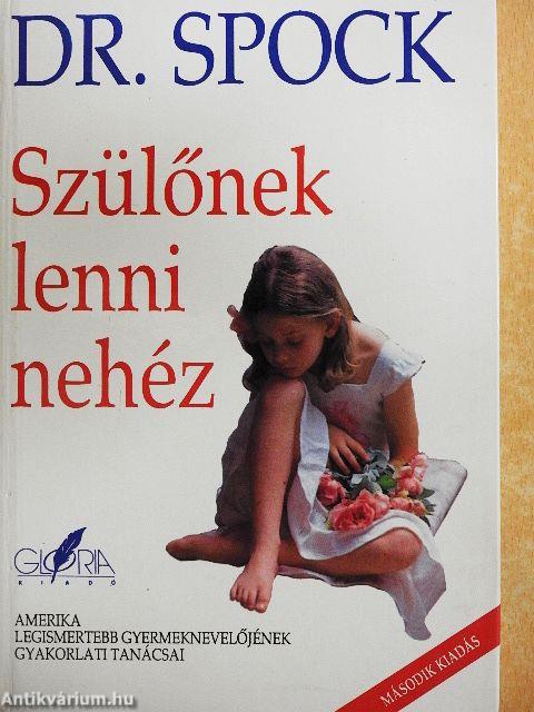 Szülőnek lenni nehéz