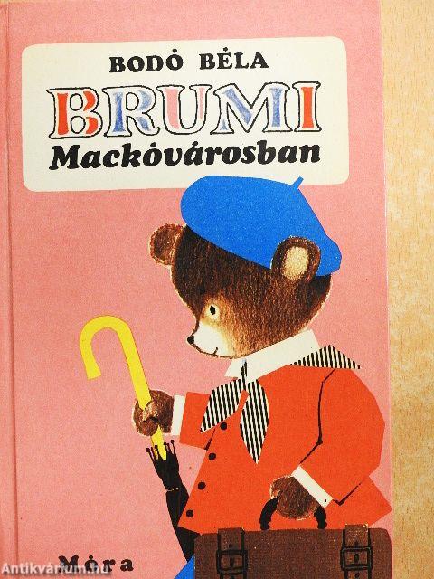 Brumi Mackóvárosban 