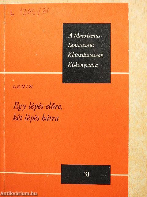 Egy lépés előre, két lépés hátra