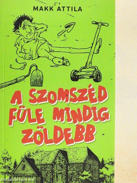 A szomszéd füle mindig zöldebb