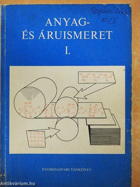 Anyag- és áruismeret I.