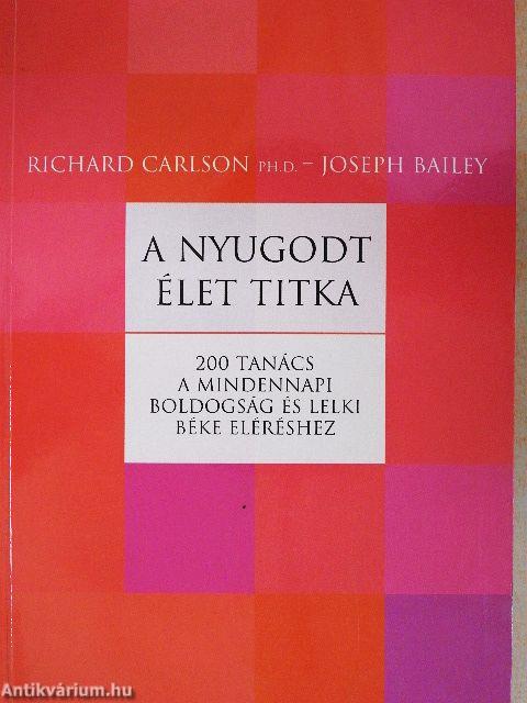 A nyugodt élet titka
