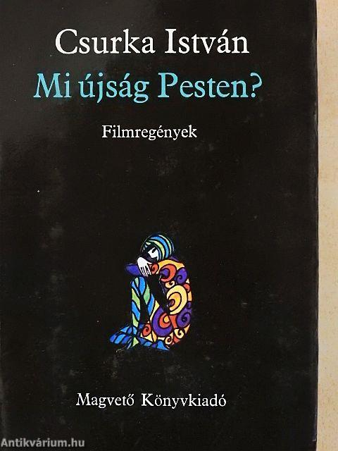 Mi újság Pesten?