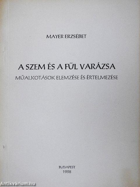 A szem és a fül varázsa