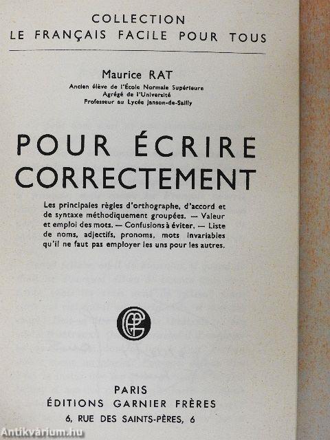 Pour écrire correctement