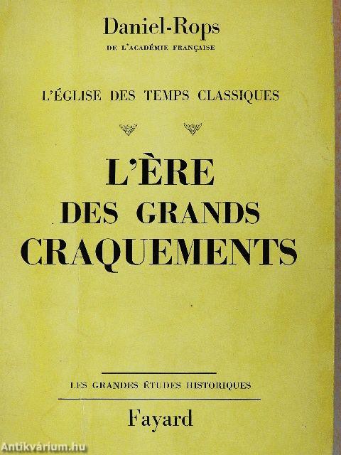 L'Ere des Grands Craquements