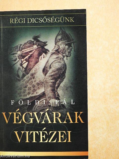 Végvárak vitézei